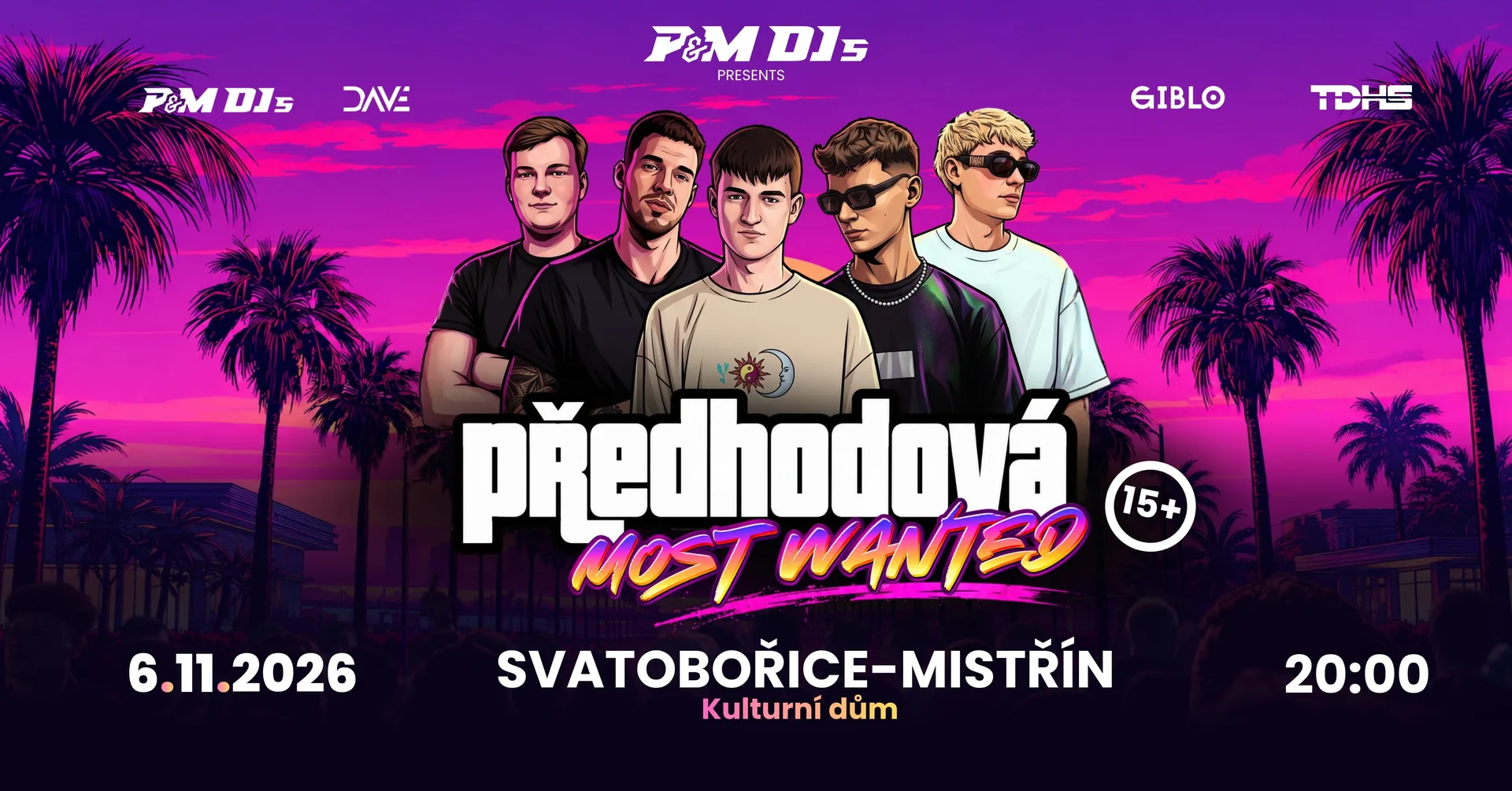 PŘEDHODOVÁ – MOST WANTED